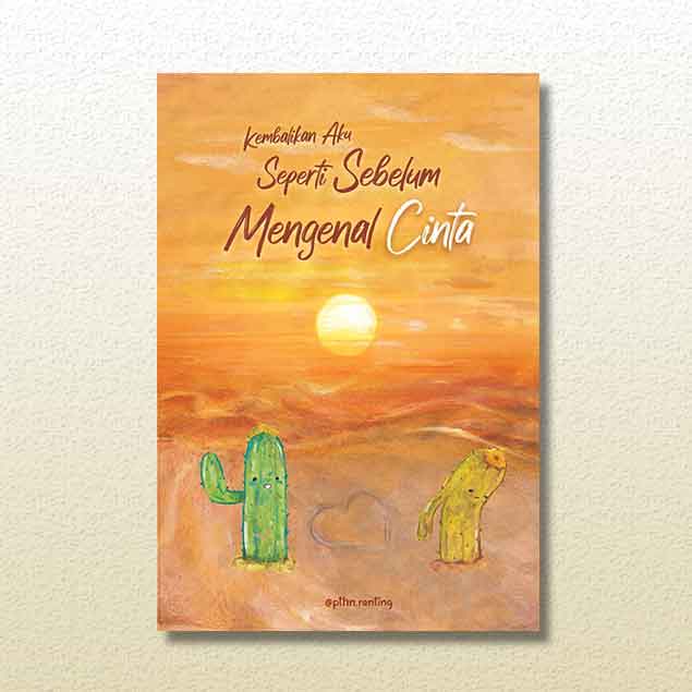 Seperti Sebelum mengenal Cinta